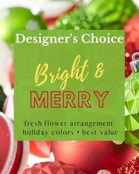 Designer's Choice Bright & Merry from Monrovia Floral in Monrovia, CA